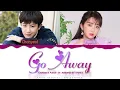 Download Lagu Chanyeol (EXO) X Punch - 'Go Away Go Away' (Romantic Doctor OST 3) Lyrics Color Coded (Han/Rom/Eng)