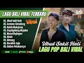 Lagu Bagus Parijata - UBAD SAKIT HATI | SENTANE KATUDUNG | KALAH MEKEJANG || ALBUM LAGU BALI TERPOPULER