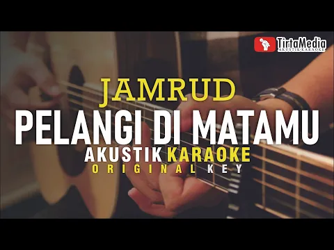 Download MP3 pelangi di matamu - jamrud (akustik karaoke) original key | male key