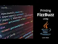 Printing FizzBuzz Java Program