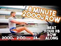 2000m Row in 8 Minutes Row Along Real Time Tips