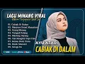 Download Lagu Ayu Atari - CABIAK DI DALAM - MANYASA DENAI MANARIMO | URANG MINANG || LAGU MINANG TERPOPULER 2025
