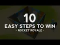 Rocket Royale - 10 Easy Steps To Win Every Game Of Rocket Royale