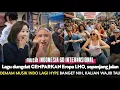 Lagu DEMAM MUSIK INDO GO INTERNASIONAL🥳Respon ini luar biasa \