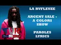 La Rvfleuze x COLORS - Argent Sale - A COLORS SHOW (Paroles/Lyrics)