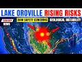 Lake Oroville s 23-Foot Mystery Rising Geological Risks and Dam Safety Concerns