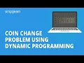 Coin Change Problem Using Dynamic Programming Data Structures And Algorithms Simplilearn