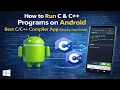 Run C C Programs on Android Best Compiler App Step-by-Step