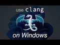 Lagu DITCH Visual Studio and use clang on Windows (for C++)