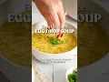 Egg Drop Soup in 15 minutes better than takeout
