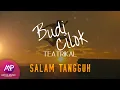 Download Lagu Budi Cilok - Salam Tangguh (Official Lyric Video)