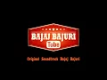 Bajaj Bajuri - Soundtrack (HQ)