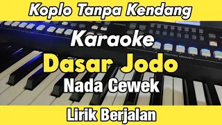 Download Dasar Jodo - Tanpa Kendang Lirik Berjalan Karaoke | Yamaha PSR SX600 MP3