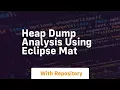heap dump analysis using eclipse mat