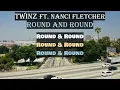 Twinz - Round & Round (Lyrics)