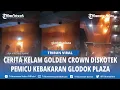 Download Lagu Cerita Kelam Golden Crown Diskotek Pemicu Kebakaran Glodok Plaza, Dulu Viral Ada Tamu Meninggal