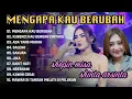 Download Lagu MENGAPA KAU BERUBAH - BELLA NOVA - NIRWANA COMEBACK FULL ALBUM 2025