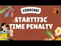Codechef contest START173C - Time Penaly