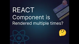 React components render twice or multiple times