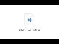 Download Lagu Ye - LIKE THAT REMIX