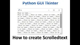 Scrolledtext in Tkinter Python Tkinter GUI Tutorial part15