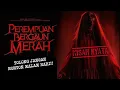 Lagu Film Horor Indonesia Terbaru - Perempuan Bergaun Merah (Full Movie)