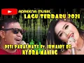 Download Lagu LAGU TERBARU DESI PARASWATY Feat IRWANDI RE - NYOBA MANING