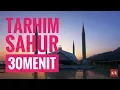 Download Lagu BACAAN / PUJIAN / SHALAWAT TARHIM SAHUR BULAN PUASA SEBELUM IMSAK + TEKS
