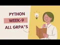 python week9 grpa solutions