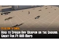 CS GO SDK How to Spawn Any Weapon on the Ground Tutorial - Hammer Source for Maps