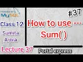 How to use Sum Function Clause in SQL Lecture 37 SQL SERIES CLASS 12 Sumita Arora