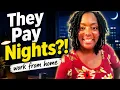 Nobody is Applying to these Night Shift Work from Home Jobs Hiring Now