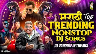 marathi trending nonstop 2025 dj songs marathi hindi u0026 remix u0026 new year party mashup