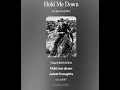 Hold Me Down - by Jonny Andres