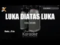 Download Lagu KARAOKE LUKA DIATAS LUKA_EVIE TAMALA | NADA PRIA | COVER KORGPA50 | Am