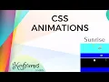 CSS Animation Sunrise animation Keyframes