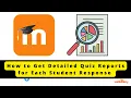 Moodle Teachers - How to understand Quiz reports for better student engagement