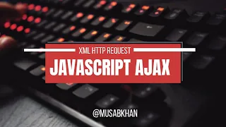 HTTP Request in Javascript XMLHttpRequest - Ajax