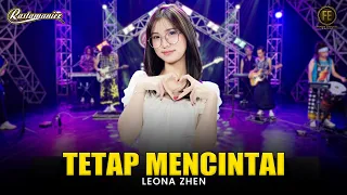 leona zhen tetap mencintai feat rastamaniez official live version 