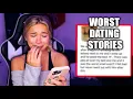 READING MY FOLLOWERS WORST DATING STORIES