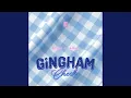 Download Lagu Gingham Check