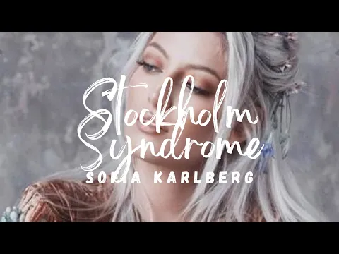 Download MP3 Sofia Karlberg - Stockholm Syndrome (Lyrics)