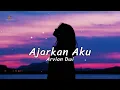 Ajarkan Aku - Arvian Dwi  Akustik I Cover Sebatas Rasa