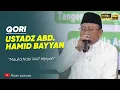 Lagu QORI UST. ABDUL HAMID BAYYAN