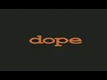 Debonaire- Dope