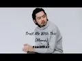 Download Lagu Pamungkas - Trust Me With This (Mama)