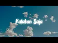 Download Lagu KATAKAN SAJA - KHIFNU, COVER BY ZIDAN, REZA \u0026 MIRANDA | lirik video