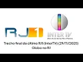 Lagu Trecho final do último RJ1 (InterTV) (29/11/2025) (@tvglobo no RJ)
