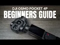 DJI Osmo Pocket 4P Beginners Guide