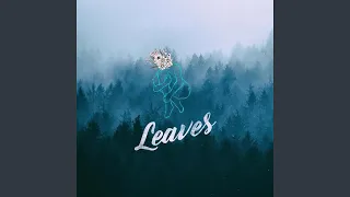 Download Leaves MP3